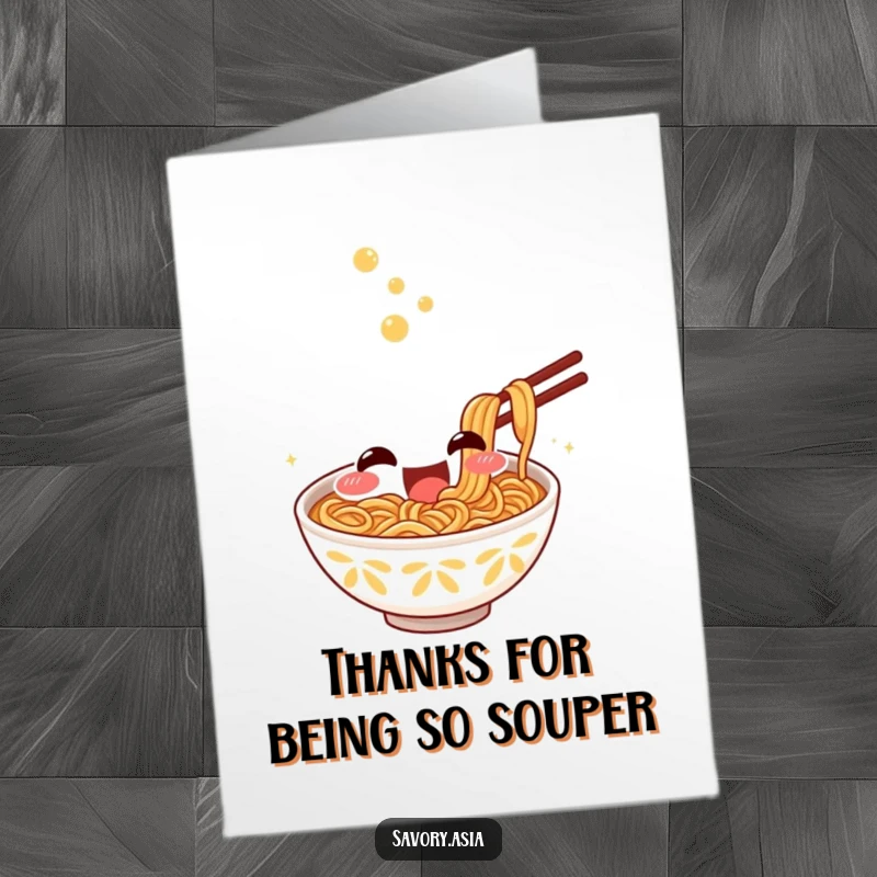Funny Free Printable Thank You Card: Smiling ramen bowl excitedly slurping noodles, foodie thanks, downloadable.
